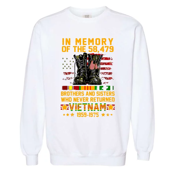 In Memory Of The 58479 Brothers And Sisters Vietnam Veteran Garment-Dyed Sweatshirt