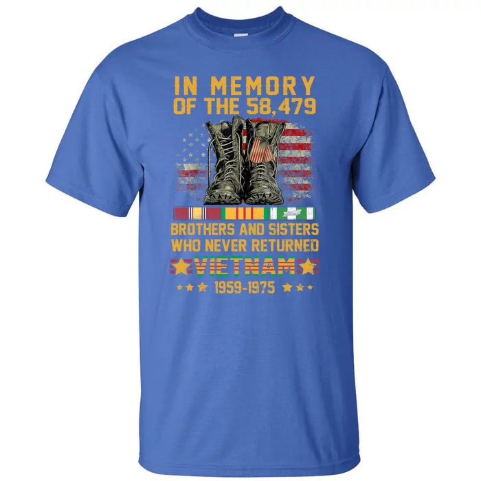 In Memory Of The 58479 Brothers And Sisters Vietnam Veteran Gift Tall T-Shirt