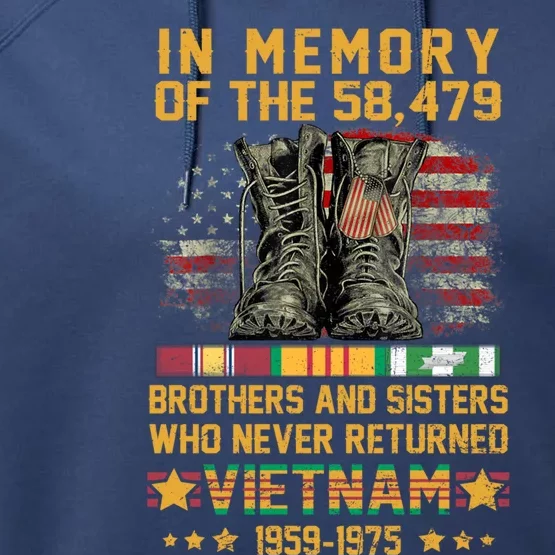 In Memory Of The 58479 Brothers And Sisters Vietnam Veteran Gift Performance Fleece Hoodie