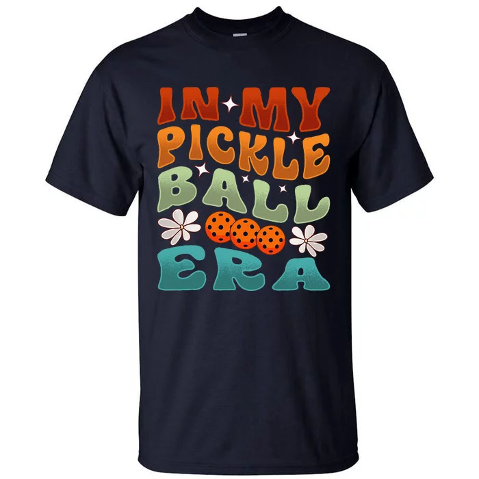 In My Pickleball Era Retro Waving Style Tall T-Shirt