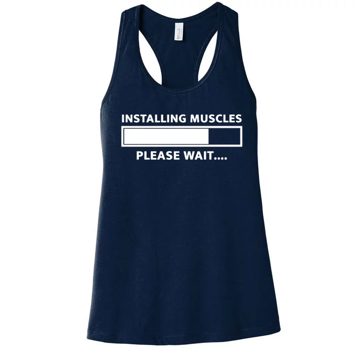 Installing Muscles Please Wait Women's Racerback Tank