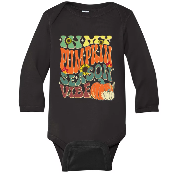 In My Pumpkin Season Vibe Halloween Thanksgiving Harvest Baby Long Sleeve Bodysuit