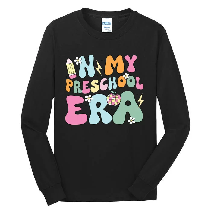 In My Preschool Era Cute Groovy Back To School Teachers Tall Long Sleeve T-Shirt