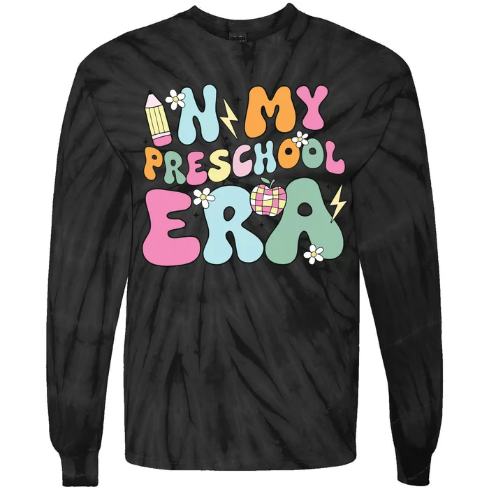 In My Preschool Era Cute Groovy Back To School Teachers Tie-Dye Long Sleeve Shirt