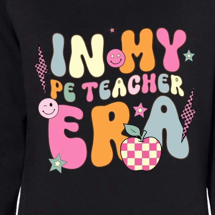 In My Pe Teacher Era Physical Education Teacher Groovy Womens California Wash Sweatshirt