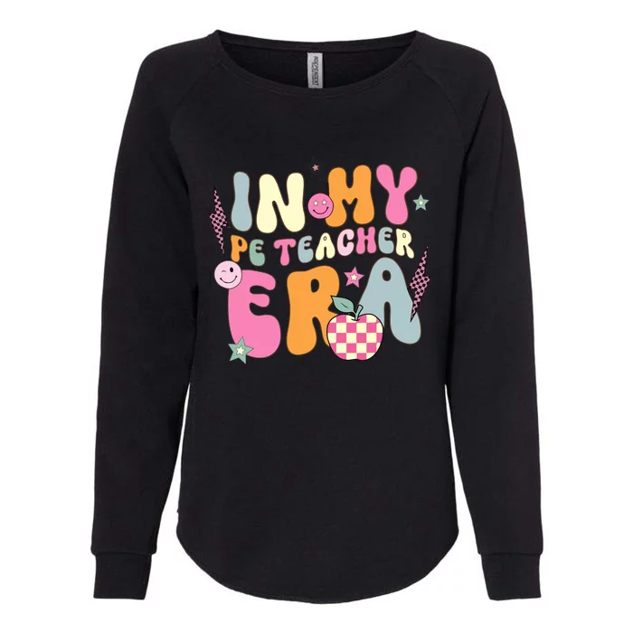 In My Pe Teacher Era Physical Education Teacher Groovy Womens California Wash Sweatshirt