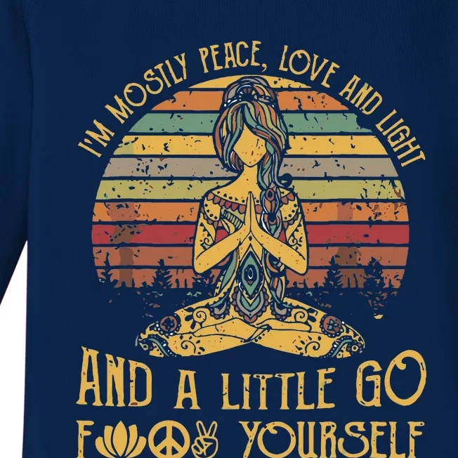 IM Mostly Peace Love And Light & Little Go F Yourself Baby Long Sleeve Bodysuit