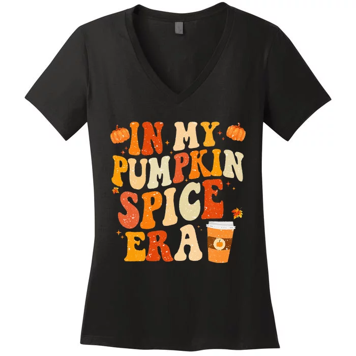 In My Pumpkin Spice Era Funny Retro Fall Vibes Thanksgiving Women's V-Neck T-Shirt