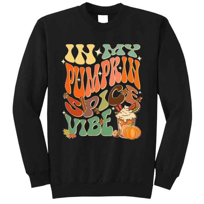 In My Pumpkin Spice Vibe Halloween Thanksgiving Fall Harvest Sweatshirt