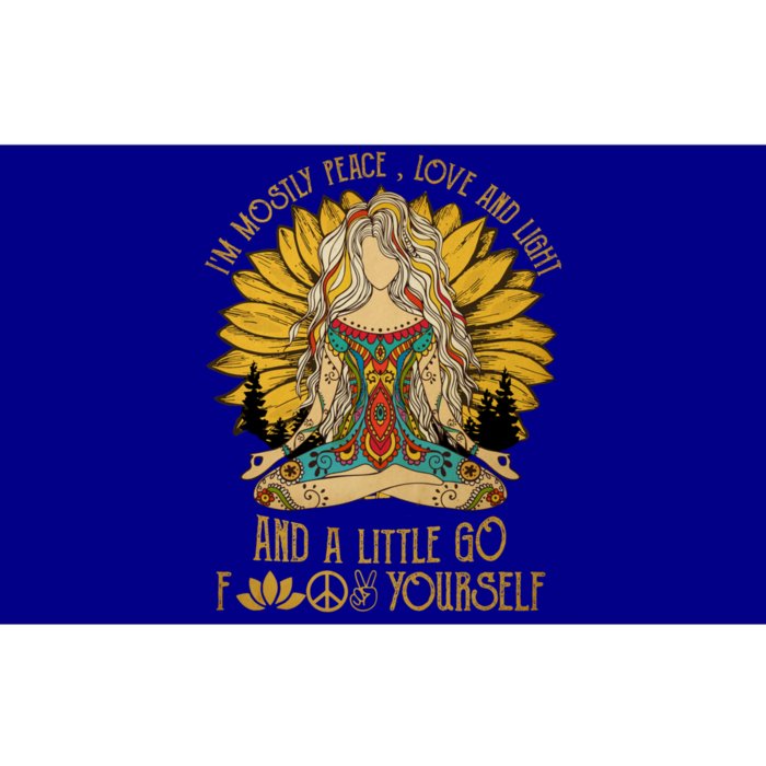 I'm Mostly Peace Love And Light And Little Go F Yourself Gift Bumper Sticker