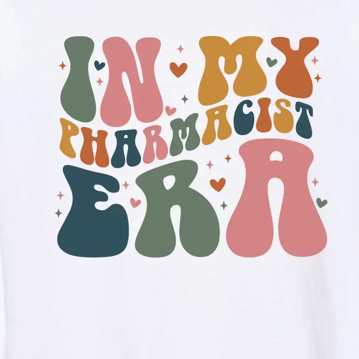 In My Pharmacist Era Medication Garment-Dyed Sweatshirt