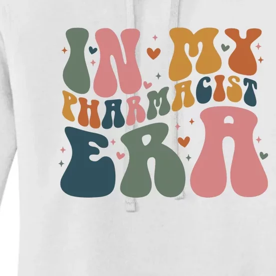 In My Pharmacist Era Medication Women's Pullover Hoodie