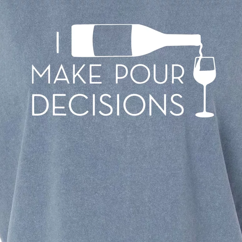 I Make Pour Decisions Funny Wine Drinking Garment-Dyed Women's Muscle Tee