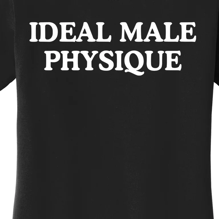 Ideal Male Physique Women's T-Shirt