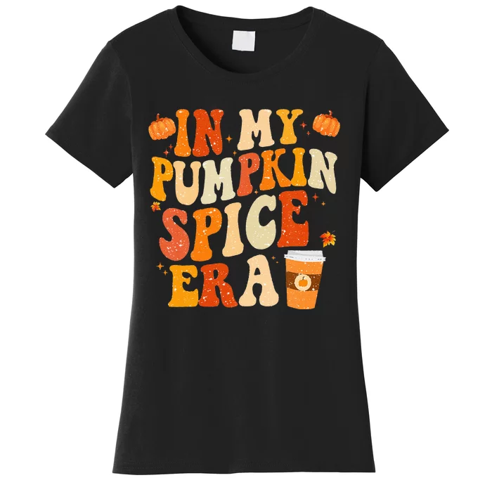 In My Pumpkin Spice Era Fall Vibes Thanksgiving Women's T-Shirt