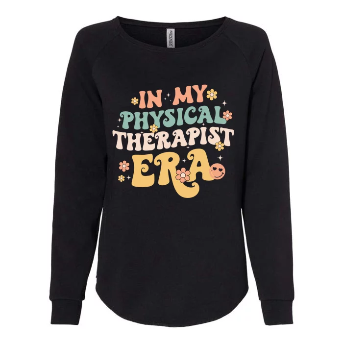 In My Physical Therapist Era Retro Physical Therapy Teacher Gift Womens California Wash Sweatshirt