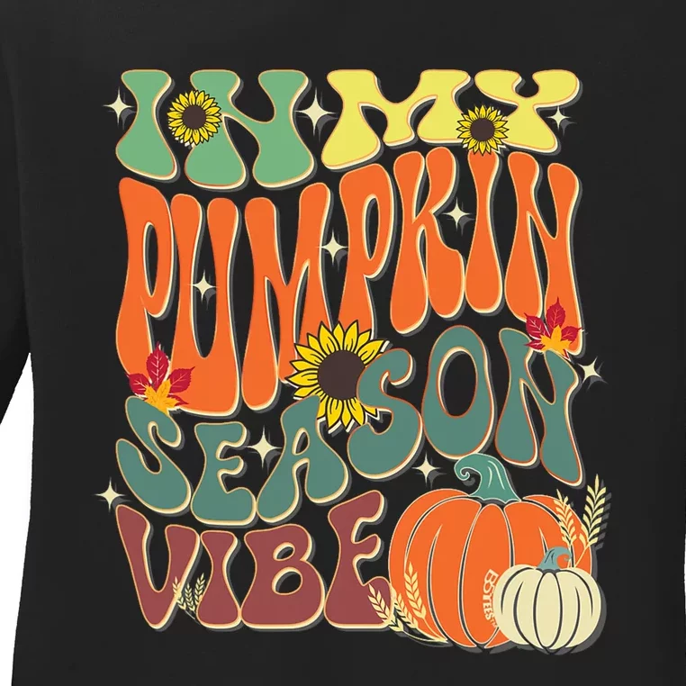 In My Pumpkin Season Vibe Halloween Thanksgiving Harvest Ladies Long Sleeve Shirt