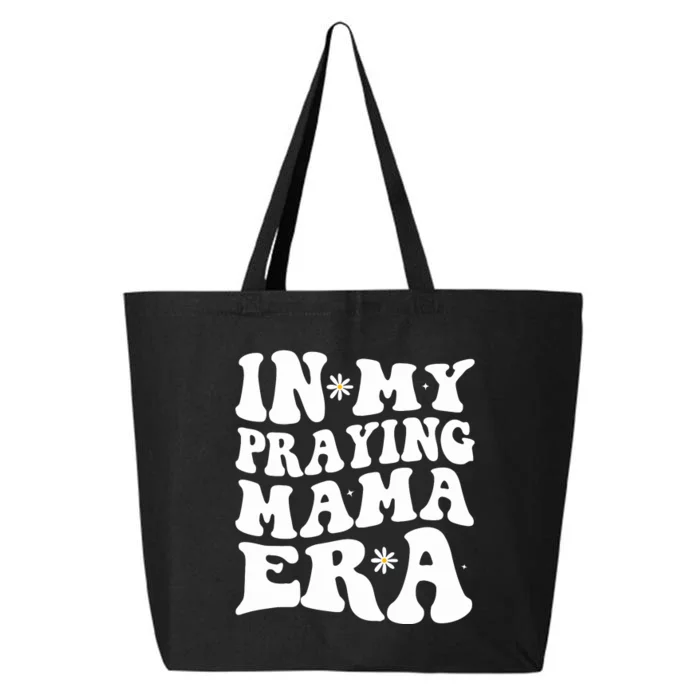 In My Praying Mama Era Religious Mom Christian Mothers Day 25L Jumbo Tote