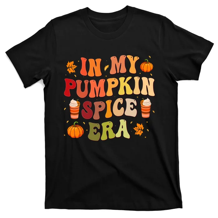 In My Pumpkin Spice Era Thanksgiving T-Shirt