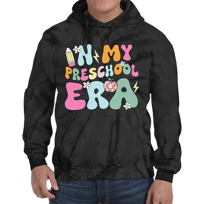 In My Preschool Era Cute Groovy Back To School Teachers Gift Tie Dye Hoodie