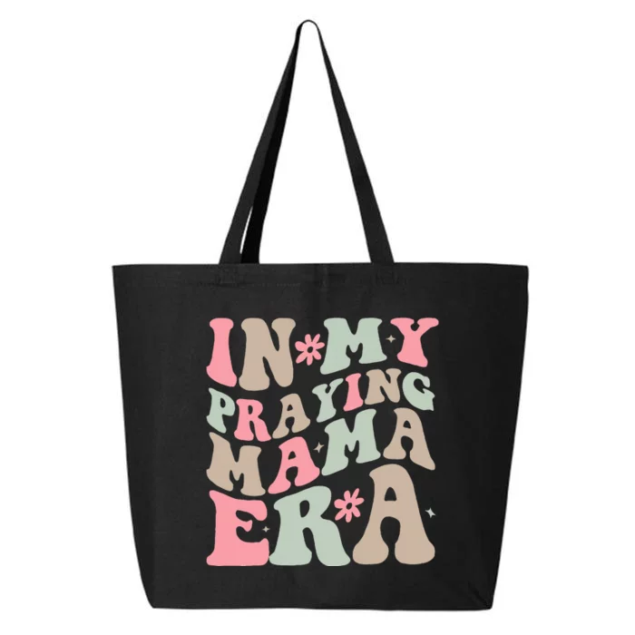 In My Praying Mama Era Religious Mom Christian Mothers Day 25L Jumbo Tote