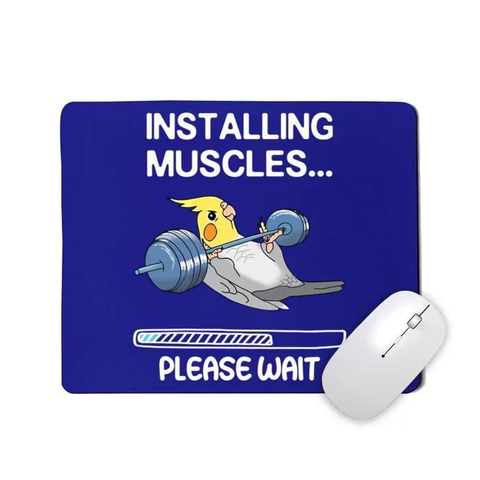 Installing Muscles Parrot Cockatiel Funny Gym Weightlifting Great Gift Mousepad