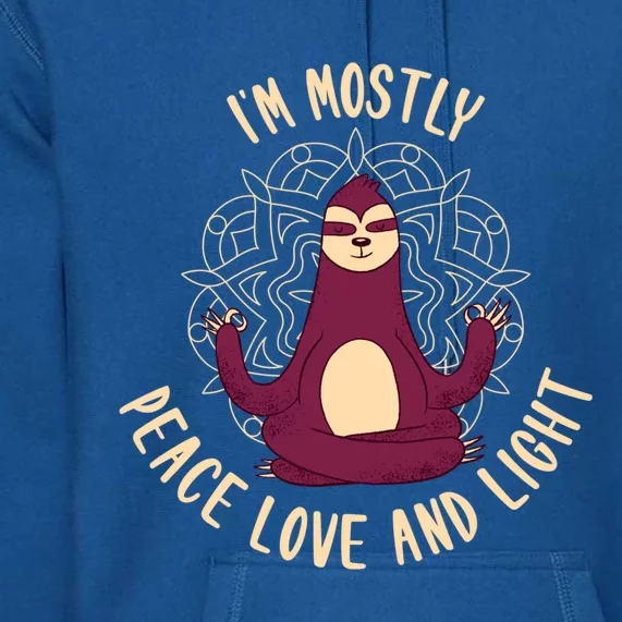 Im Mostly Peace Love And Light Yoga Sloth Meaningful Gift Premium Hoodie