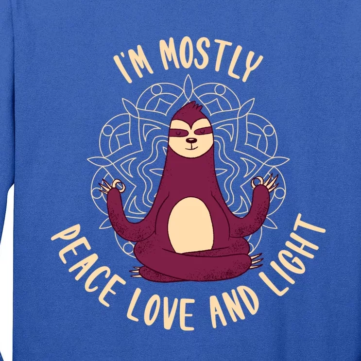 Im Mostly Peace Love And Light Yoga Sloth Meaningful Gift Tall Long Sleeve T-Shirt