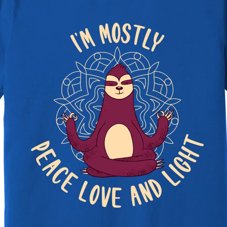 Im Mostly Peace Love And Light Yoga Sloth Meaningful Gift Premium T-Shirt