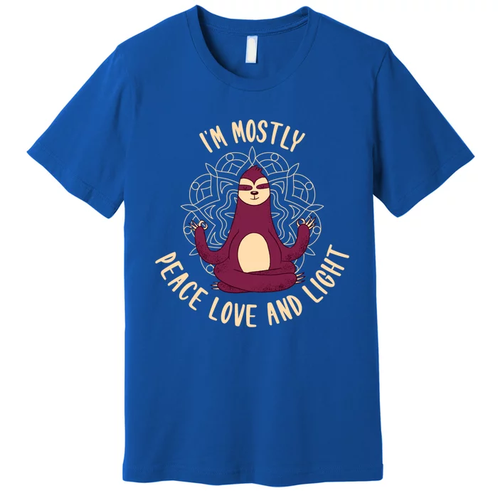 Im Mostly Peace Love And Light Yoga Sloth Meaningful Gift Premium T-Shirt