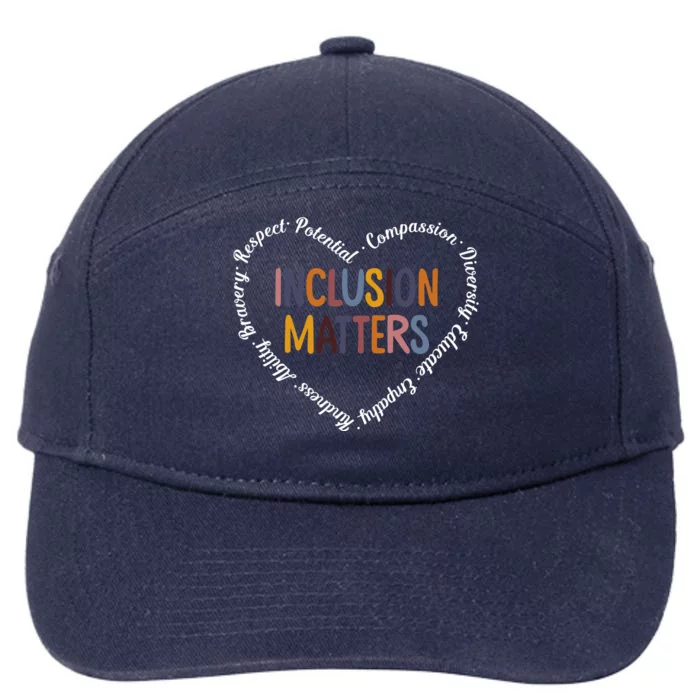 Inclusion Matters Positive Diversity Kindness Matter Heart 7-Panel Snapback Hat