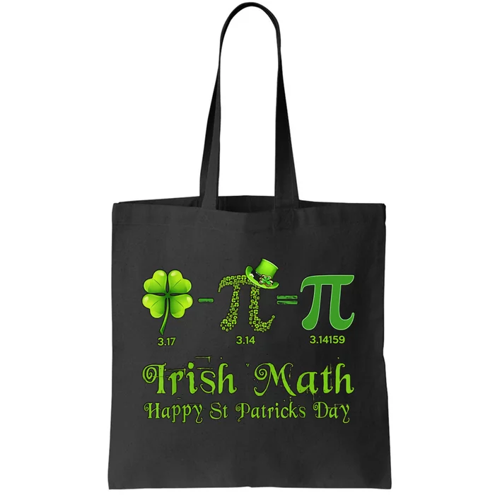 Irish Math Pi Day Happy Saint Patrick's Day Pi Math Lover Tote Bag