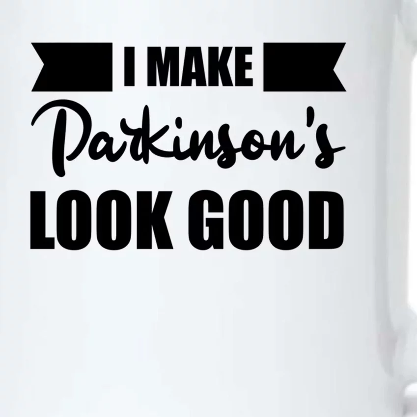 I Make Parkinsons Look Good Gift Black Color Changing Mug