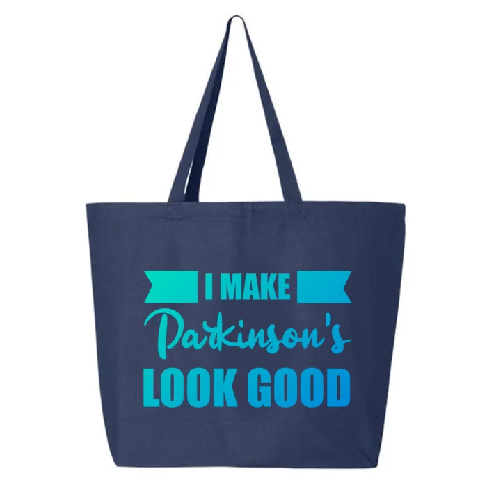 I Make Parkinsons Look Good Gift 25L Jumbo Tote