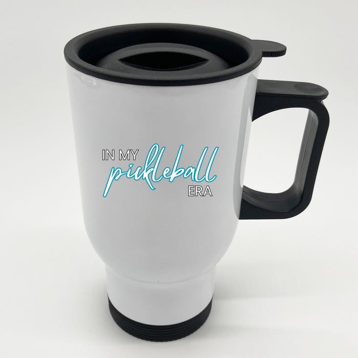 In My Pickleball Era I Love Pickleball Team Player Coach Gift Front & Back Stainless Steel Travel Mug