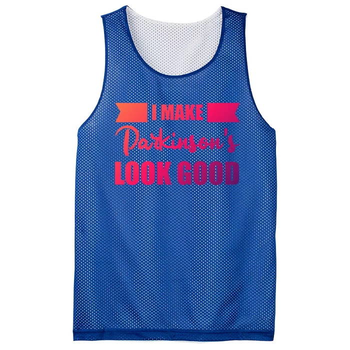 I Make Parkinsons Look Good Gift Mesh Reversible Basketball Jersey Tank