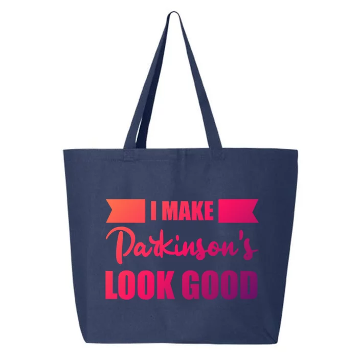 I Make Parkinsons Look Good Gift 25L Jumbo Tote