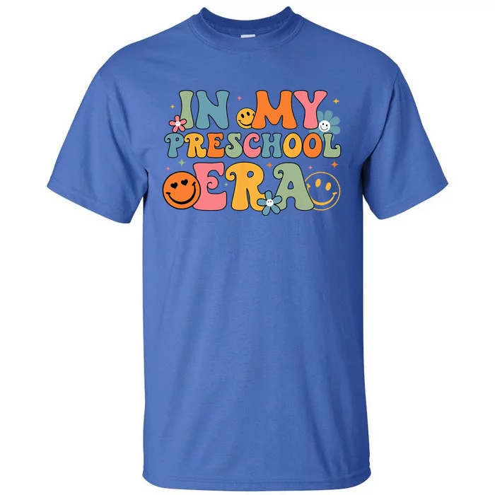 In My Preschool Era Groovy Back To School Preschool Teachers Tall T-Shirt