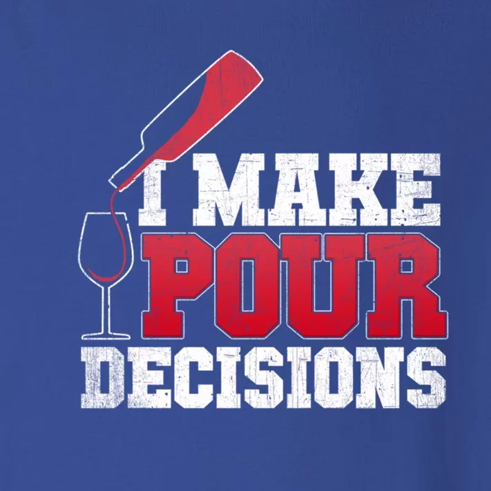 I Make Pour Decisions Wine Er And Funny Bartender Gift Great Gift Toddler Long Sleeve Shirt