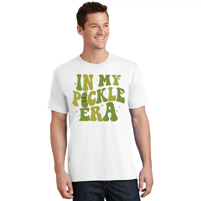 In My Pickle Era Pickle Lover T-Shirt