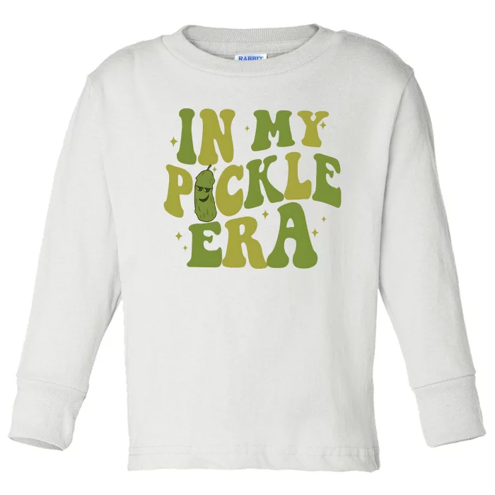 In My Pickle Era Pickle Lover Toddler Long Sleeve Shirt