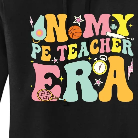 In My Physical Education Era Pe Teacher Women's Pullover Hoodie