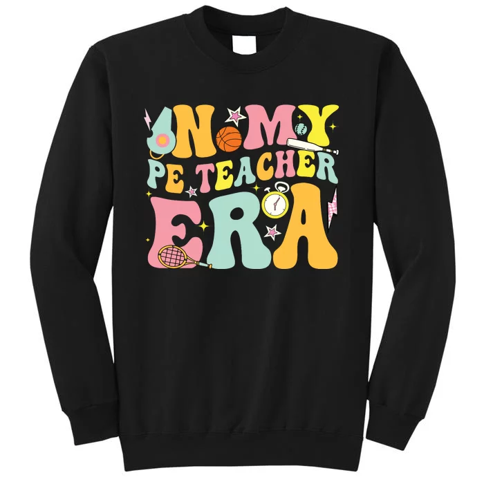 In My Physical Education Era Pe Teacher Tall Sweatshirt