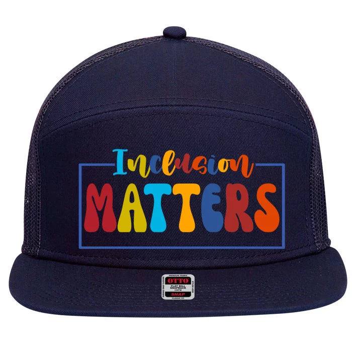 Inclusion Matters Positive Diversity Kindness 7 Panel Mesh Trucker Snapback Hat