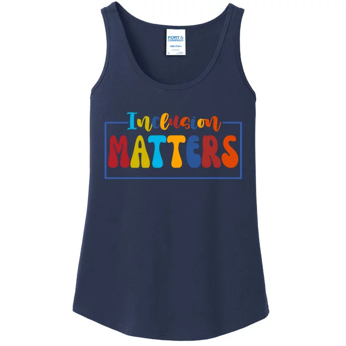 Inclusion Matters Positive Diversity Kindness Ladies Essential Tank