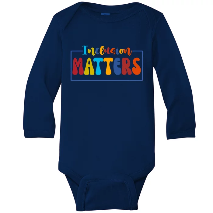 Inclusion Matters Positive Diversity Kindness Baby Long Sleeve Bodysuit