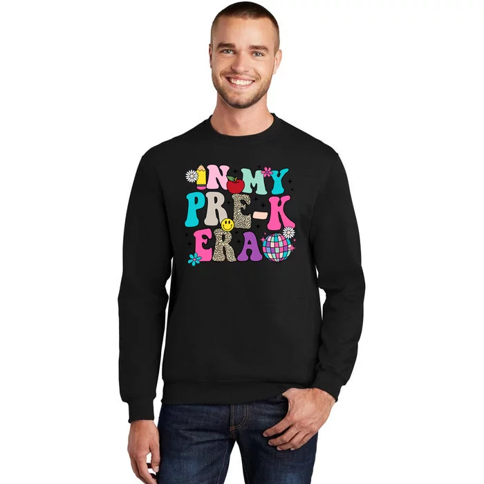 In My Prek Era Back To School Retro Groovy Preschool Tall Sweatshirt