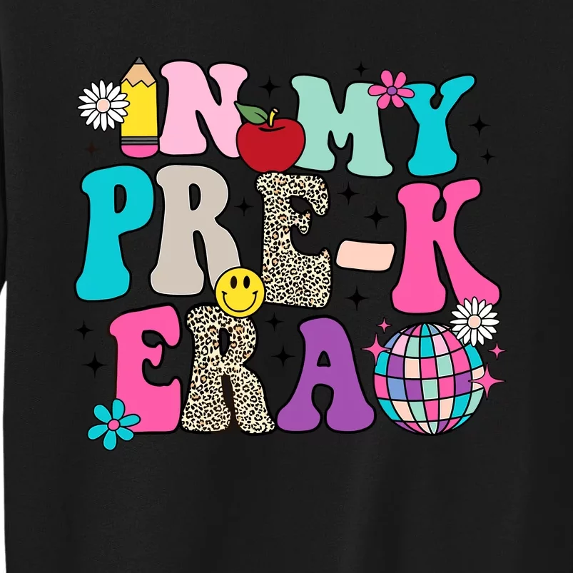 In My Prek Era Back To School Retro Groovy Preschool Tall Sweatshirt