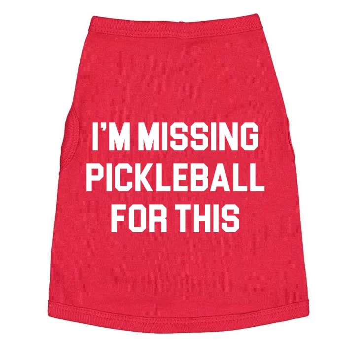 I'm Missing Pickleball For This Doggie Tank