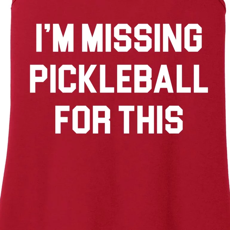 I'm Missing Pickleball For This Ladies Essential Tank